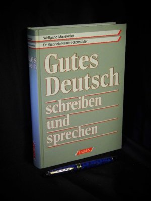 Gutes Deutsch schreiben und sprechen -