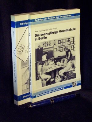 Beiträge zur Reform der Grundschule. Band 67/68 + 82 ( 2 Bände) - Band 67/68: 'Schreiben ist wichtig!' - Grundlagen und Beispiele für kommunikatives Schreiben (lernen). + Band 82: Die sechsjährige Grundschule in Berlin -