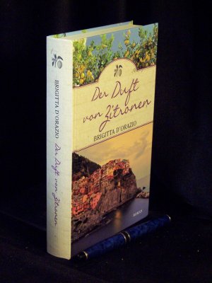 Der Duft der Zitronen - Roman -