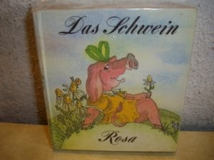 gebrauchtes Buch – Lilo Hardel  – Das  Schwein Rosa Illustr. von Johannes K.G. Niedlich