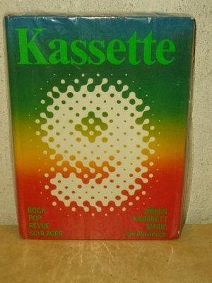 Kassette 9 Rock, Pop, Schlager, Revue, Zirkus, Kabarett, Magie - ein Almanach