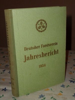 Jahresbericht des Deutschen Forstvereins 1954.