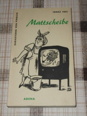 antiquarisches Buch – Igel, Ignaz und Pinguin – Mattscheibe. Ignaz Igel ; Pinguin