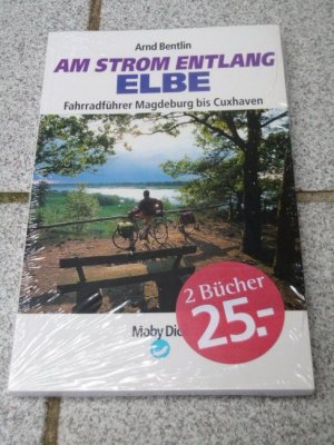 gebrauchtes Buch – Arnd Bentlin – Am Strom entlang Elbe 2. Fahrradführer Magdeburg bis Cuxhaven