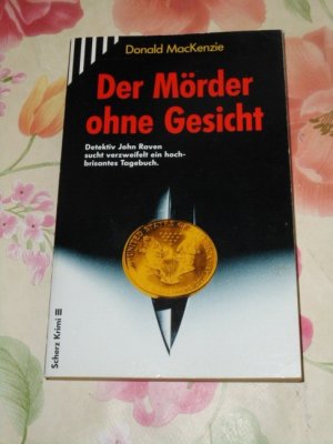 Der Mörder ohne Gesicht. [Einzig berecht. Übertr. aus dem Engl. von Mechtild Sandberg], Scherz-Krimis ; 1539