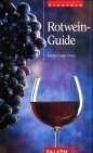 Rotwein-Guide. Vinum Vinoteca