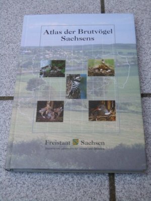 gebrauchtes Buch – Rolf Steffens – Atlas der Brutvögel Sachsens. [Hrsg.: Sächsisches Landesamt für Umwelt und Geologie]. ... Unter Mitw. von über 400 sächsischen Ornithologen, Materialien zu Naturschutz und Landschaftspflege