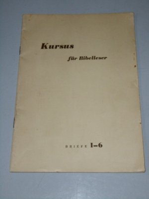 antiquarisches Buch – Kursus für Bibelleser Briefe 1-6.