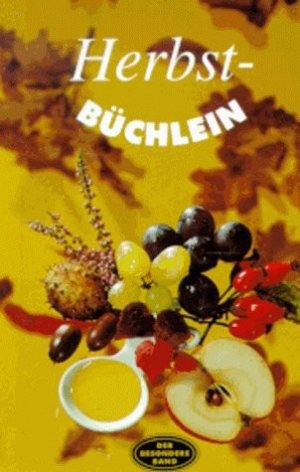 gebrauchtes Buch – Herbstbüchlein. zsgest. von Friderun Bodeit