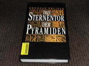 gebrauchtes Buch – Erdogan Ercivan – Das Sternentor der Pyramiden : geheime Wege in den Kosmos.