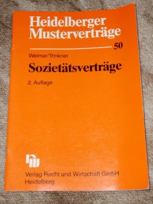 Sozietätsverträge. [Begr. von. Neubearb. von Reinhold Trinkner]