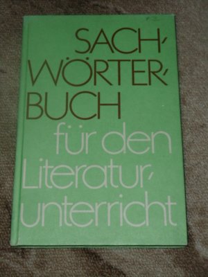 Sachwörterbuch für den Literaturunterricht : Klassen 9 bis 12. hrsg. von Karlheinz Kasper