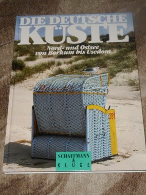 gebrauchtes Buch – Die deutsche Küste -- Nord- und Ostsee von Borkum bis Usedom