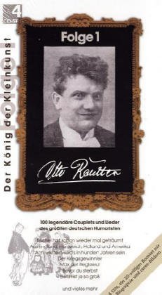 Otto Reutter Folge 1 - 100 legendäre Couplets und Lieder des größten deutschen Humoristen