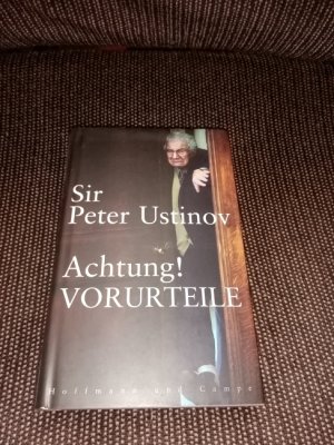 gebrauchtes Buch – Peter Ustinov – Achtung! Vorurteile. Nach Gesprächen mit Harald Wieser und Jürgen Ritte