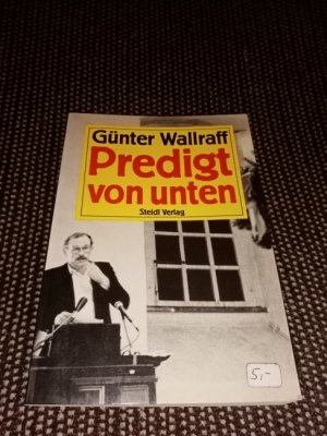 gebrauchtes Buch – Günter Wallraff – Predigt von unten. Das kleine Buch