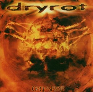 gebrauchter Tonträger – Dryrot - God(S)Eyze, CD