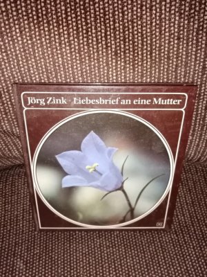 gebrauchtes Buch – Jörg Zink – Liebesbrief an eine Mutter.