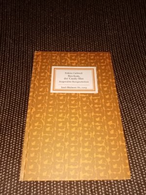 gebrauchtes Buch – Erskine Caldwell – Beechum, der Candy-Man : ausgew. Kurzgeschichten. [Übers. ... von Inge M. Artl ...] / Insel-Bücherei ; Nr. 1009