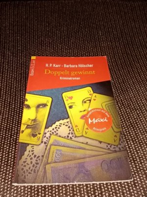 gebrauchtes Buch – Hanns-Peter Karr – Doppelt gewinnt : Kriminalroman. H. P. Karr ; Barbara Hölscher / Econ & List ; 25252