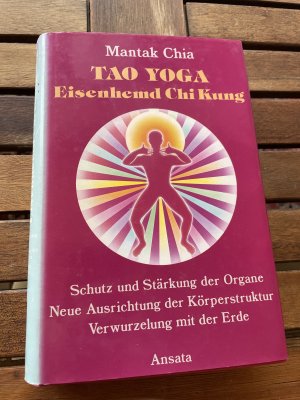 Tao Yoga Eisenhemd Chi Kung