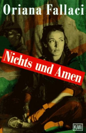 Nichts und Amen. Aus dem Italienischen von Heinz Riedt. Originaltitel: Niente e cosí sia. - (=KiWi 246).