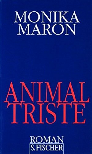 gebrauchtes Buch – Monika Maron – Animal triste. Roman.