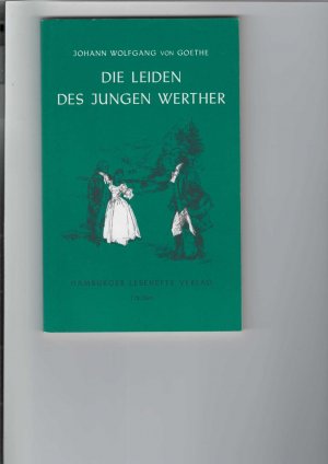 gebrauchtes Buch – Goethe, Johann Wolfgang von – Die Leiden das jungen Werther. 115. Hamburger Leseheft.