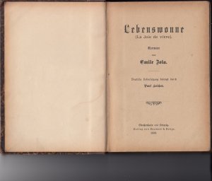 Lebenswonne. (La Joie de vivre). Roman. Deutsche Uebersetzung besorgt durch Paul Heichen, (deutsche Erstausgabe?)