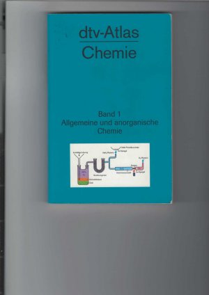 gebrauchtes Buch – Hans Breuer – dtv-Atlas Chemie : Band 1: Allgemeine und anorganische Chemie. Mit 117 Abbildungsseiten in Farbe. Band 1 von 2. dtv-Taschenbuch Nr. 3217.