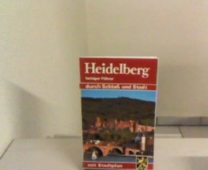 gebrauchtes Buch – Wolfgang Kootz – Heidelberg - farbiger Führer durch Schloss und Stadt mit Stadtplan