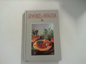 gebrauchtes Buch – Renate Kissel – Gewürze & Kräuter. mit 110 Rezepten