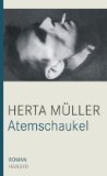 gebrauchtes Buch – Herta Müller – Atemschaukel Roman