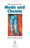 gebrauchtes Buch – Gabriele Maute-Daul – Mode und Chemie : Fasern, Farben, Stoffe