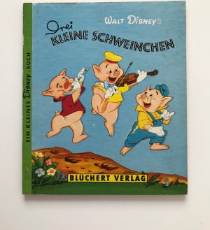 Drei kleine Schweinchen - Ein Kleines Disney-Buch