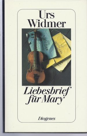 Liebesbrief für Mary : Erzählung.