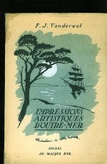 Impressions Artistiques d' Outre Mer.