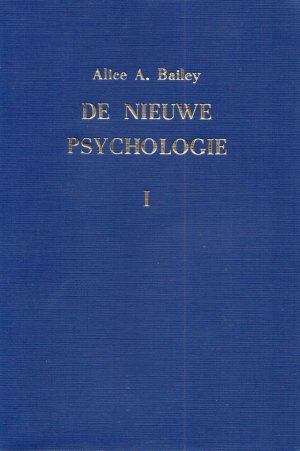 De nieuwe psychologie. Deel I