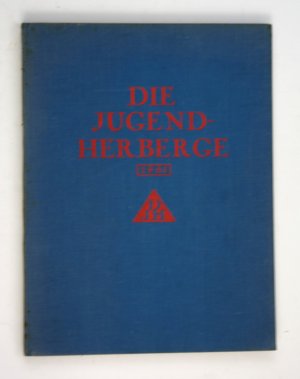 antiquarisches Buch – Jugendbewegung - Reichsverband für Deutsche Jugendherbergen  – Die Jugendherberge. Zeitschrift für Jugendherbergen und Jugendwandern. 12. Jahrgang 1931.