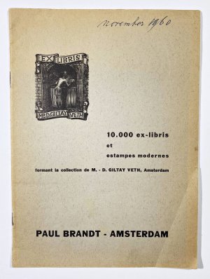 10.000 Ex-Libris et estampes modernes formant la collection de M.-D. Giltay Veth, Amsterdam / auction catalog Katalog