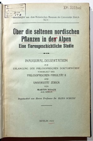 Über die seltenen nordischen Pflanzen in den Alpen. Eine florengeschichtliche Studie. Inaugural-Dissertation.