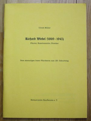 gebrauchtes Buch – Ulrich Müller - Richard Wiebel Pfarrer Kunstsammler Forscher Kaufbeuren