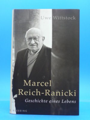 gebrauchtes Buch – Uwe Wittstock – Marcel Reich- Ranicki. Geschichte eines Lebens .