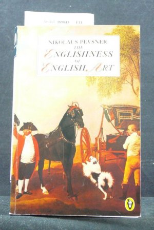 gebrauchtes Buch – Nikolaus Pevsner – The Englishness of English Art