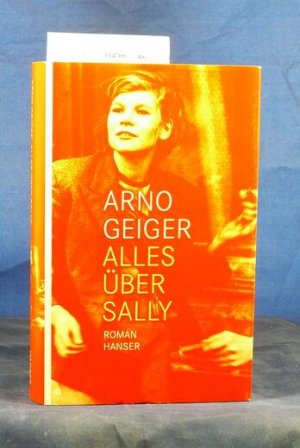 Alles über Sally. Roman.