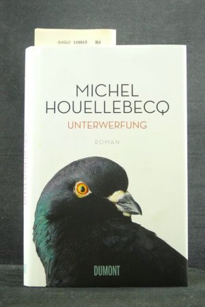 gebrauchtes Buch – Michel Houellebecq – Unterwerfung