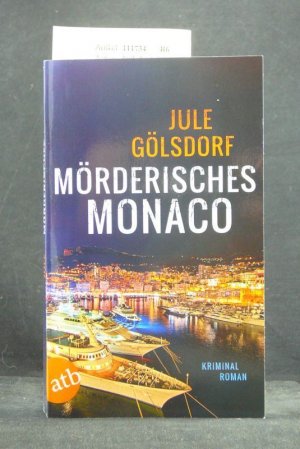 gebrauchtes Buch – Jule Gölsdorf – Mörderisches Monaco