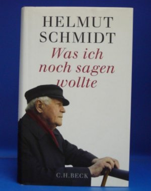 gebrauchtes Buch – Helmut Schmidt – Was ich noch sagen wollte.