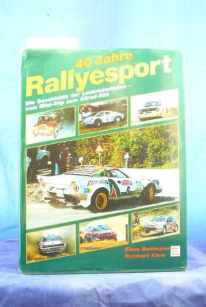 40 Jahre Rallyesport. Die Geschichte der Lenkradartisten-vom Mini-Trip zum Allrad-Ritt.