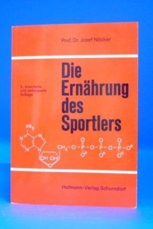 gebrauchtes Buch – Prof.Dr. Josef Nöcker – Die Ernährung des Sportlers.